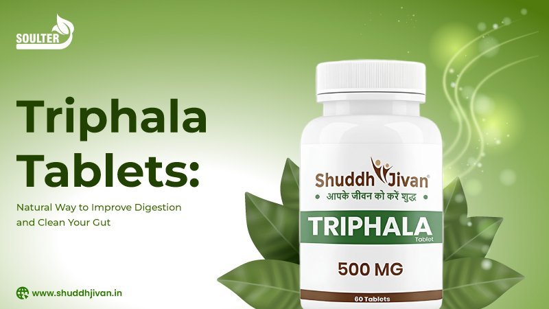 Triphala Tablets: Natural Way to Improve Digestion and Clean Your Gut