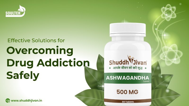Effective Solutions for Overcoming Drug Addiction Safely