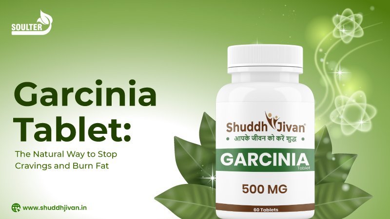 Garcinia Tablet: The Natural Way to Stop Cravings and Burn Fat