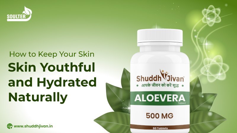 How to Keep Your Skin Youthful and Hydrated Naturally