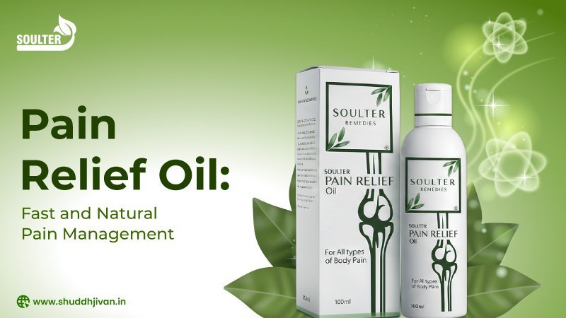 Pain Relief Oil: Fast and Natural Pain Management