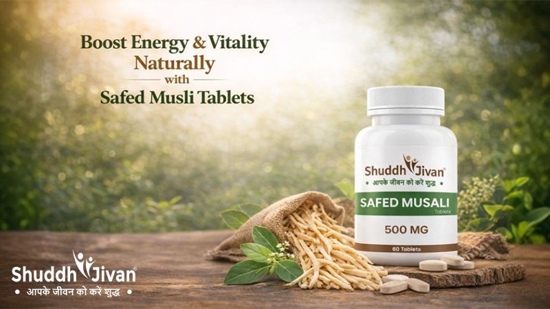 Boost Energy & Vitality Naturally with Safed Musli Tablets