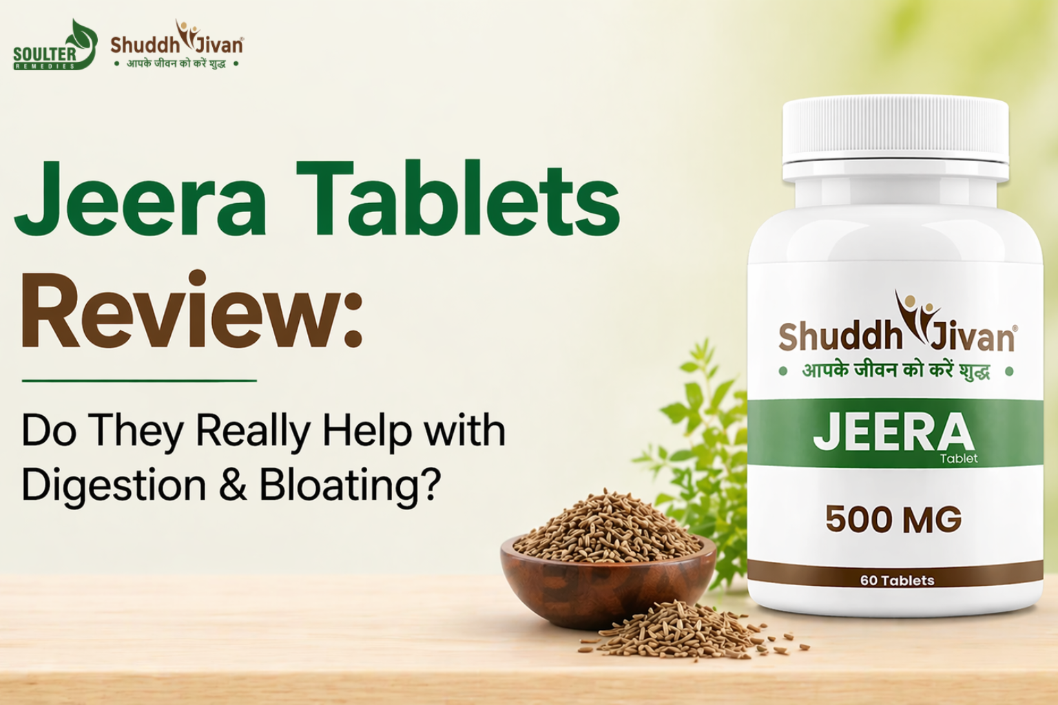 Jeera Tablets Review: Do They Really Help with Digestion & Bloating?