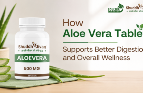How Aloe Vera Tablet Supports Better Digestion and Overall Wellness